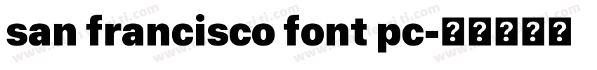 san francisco font pc字体转换